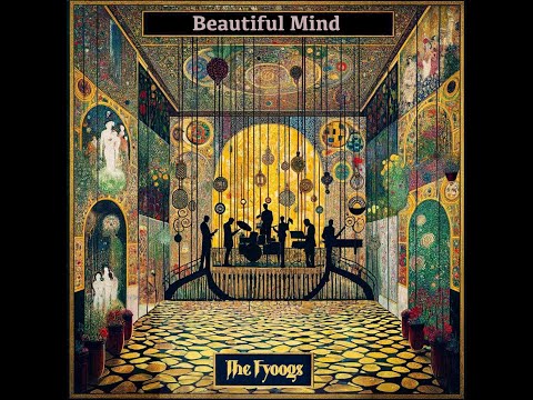 Youtube: The Fyoogs - Beautiful Mind (Official Audio)