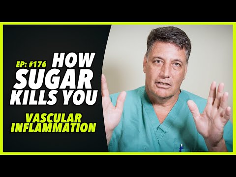 Youtube: Ep:176 HOW SUGAR KILLS YOU - VASCULAR INFLAMMATION. A MUST WATCH VIDEO - by Robert Cywes