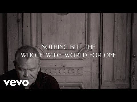 Youtube: Glen Campbell, Eric Clapton - Nothing But The Whole Wide World (Lyric Video)