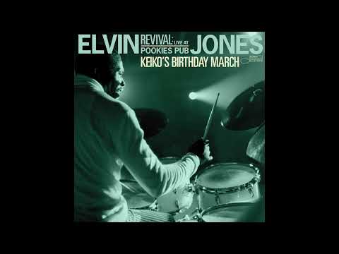 Youtube: Elvin Jones - Keiko's Birthday March