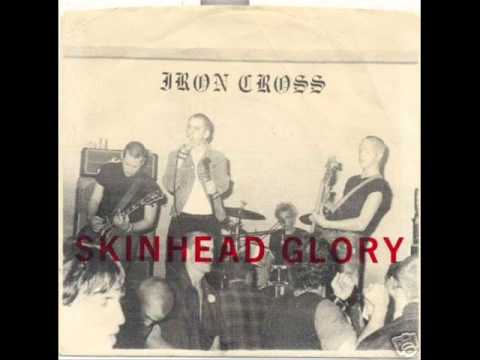 Youtube: IRON CROSS - Skinhead Glory 1982 [FULL EP]