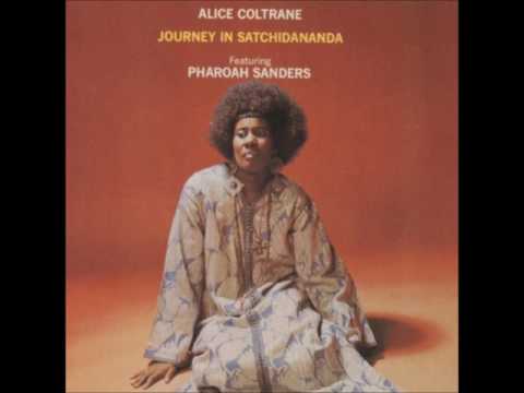 Youtube: Alice Coltrane - Journey in Satchidananda (1971) [Full Album]