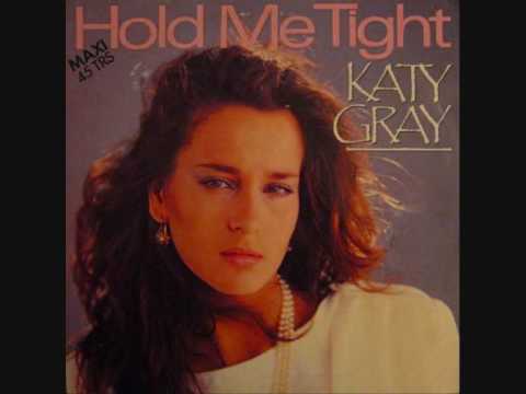 Youtube: Hold Me Tight - Katy Gray