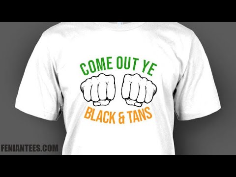 Youtube: The Wolfe Tones - Come Out Ye Black And Tans