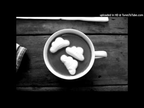 Youtube: Ryan Halifax - Clouds In My Coffee