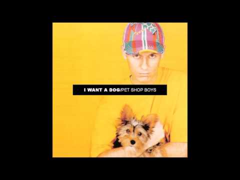 Youtube: Pet Shop Boys - I Want A Dog (Frankie Knuckles 12" Mix)