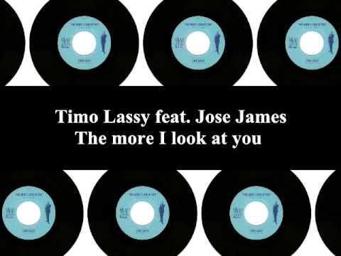 Youtube: Timo Lassy feat Jose James - The more I look at you