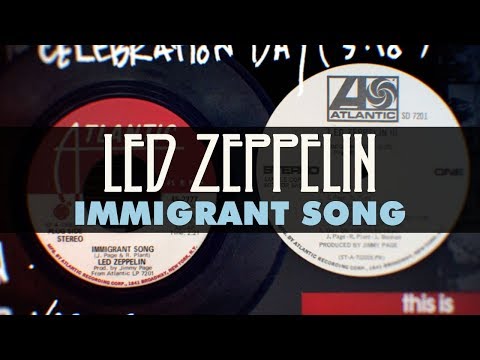 Youtube: Led Zeppelin - Immigrant Song (Official Audio)