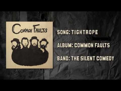 Youtube: The Silent Comedy - "Tightrope" Album Version