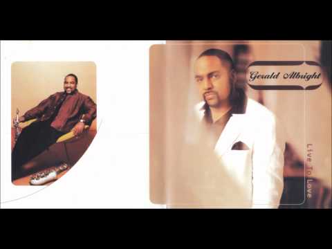 Youtube: Gerald Albright - You're My Everything