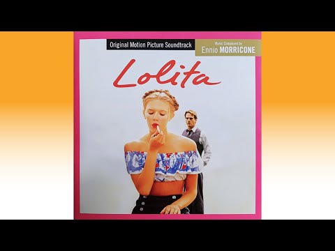 Youtube: "Lolita" (1997) Soundtrack by Ennio Morricone (Previously unreleased tracks)