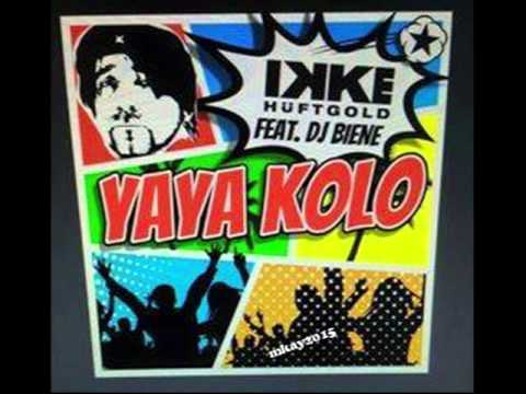 Youtube: Ikke Hüftgold feat.  DJ Biene - YAYA KOLO
