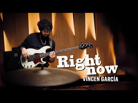 Youtube: RIGHT NOW - VINCEN GARCÍA