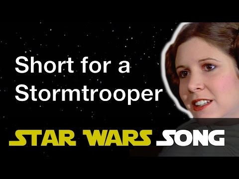 Youtube: Short for a Stormtrooper (Star Wars song)