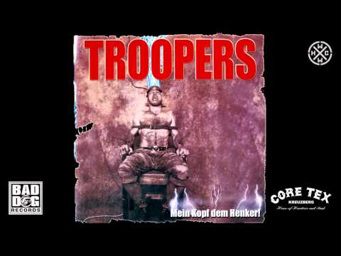 Youtube: TROOPERS - RESPEKTLOS, SCHEIßE UND JUNG - ALBUM: MEIN KOPF DEM HENKER! - TRACK 01