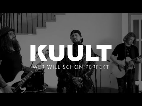 Youtube: KUULT - Wer will schon perfekt (offizielles Live-Video)