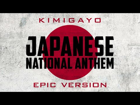 Youtube: Japanese National Anthem - Kimigayo | Epic Version