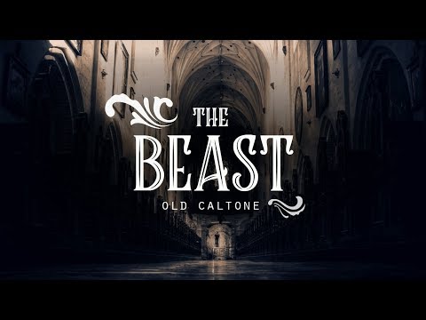 Youtube: The Beast - Old Caltone (LYRICS)