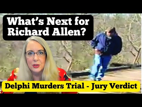 Youtube: Richard Allen Found Guilty.  What Happened and What's Next? -- Lawyer LIVE