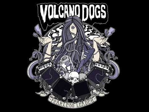 Youtube: Volcano Dogs - Fearless Leader (Full Album)