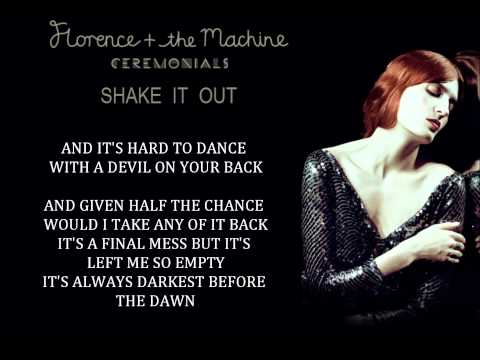 Youtube: Florence + the Machine - Shake It Out (Lyrics)