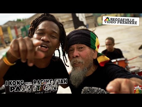 Youtube: I Kong feat. Raging Fyah - Pass It On [Official Video 2016]