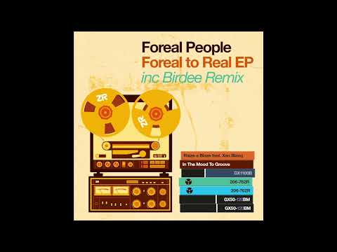Youtube: Foreal People - In The Mood To Groove (Dave Lee Extended Mix)