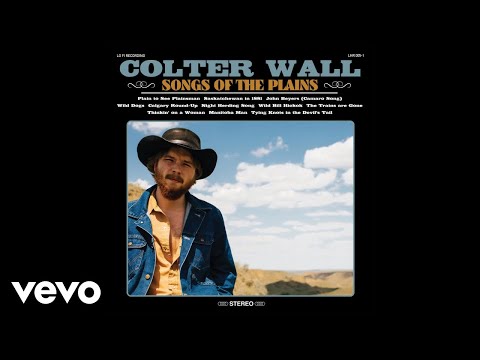 Youtube: Colter Wall - Plain to See Plainsman (Audio)