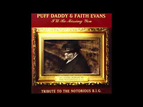 Youtube: Puff Daddy & Faith Evans - I'll Be Missing You - AUDIO HQ