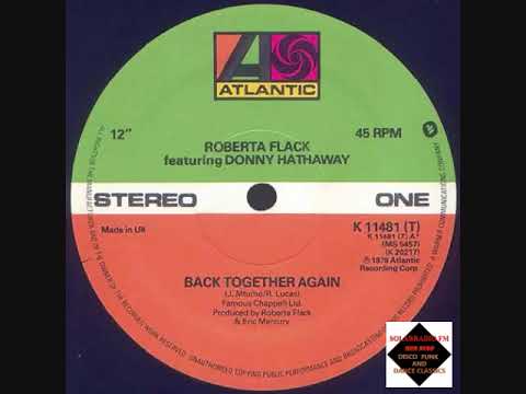 Youtube: Roberta Flack & Donny Hathaway  -  Back Together Again