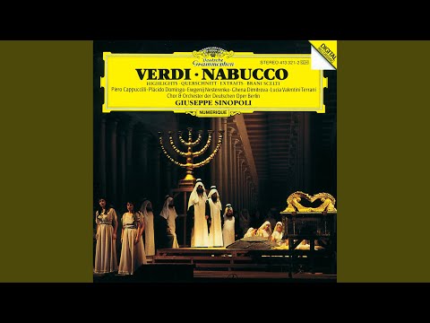 Youtube: Verdi: Nabucco / Act 3 - Va pensiero, sull'ali dorate
