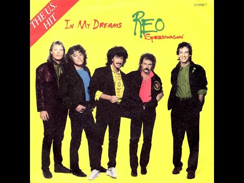 Youtube: REO Speedwagon - In My Dreams (1987 Original 7" Single/Video Version) HQ