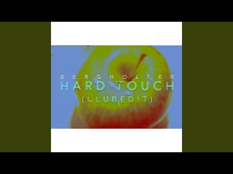 Youtube: Hard Touch (Club Edit)