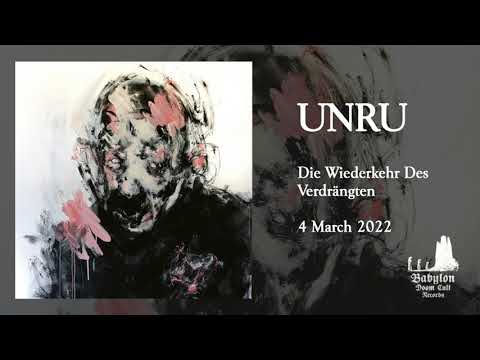 Youtube: Unru - Die Wiederkehr Des Verdrängten (2022) full album