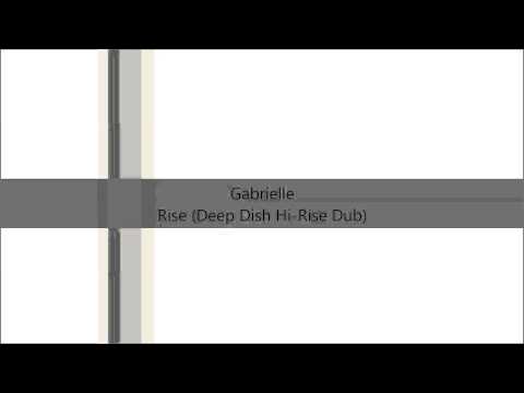 Youtube: Gabrielle - Rise (Deep Dish Hi-Rise Dub)