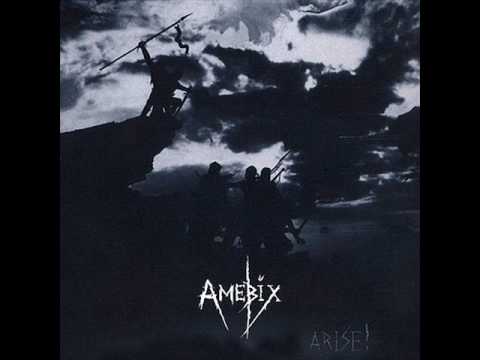 Youtube: amebix-arise