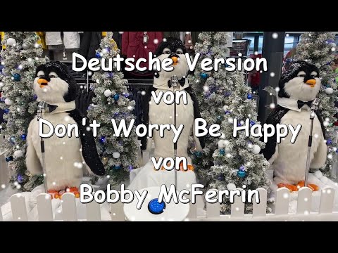 Youtube: Nicht ärgern, nur wundern (Cover von "Don't Worry Be Happy" von Bobby McFerrin)