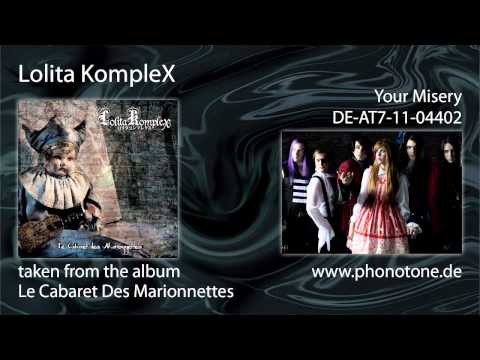 Youtube: Lolita KompleX - Your Misery