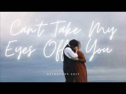 Youtube: Can’t Take My Eyes Off You // Heybourne // Charlotte Heywood & Alexander Colbourne // Sanditon S2 S3