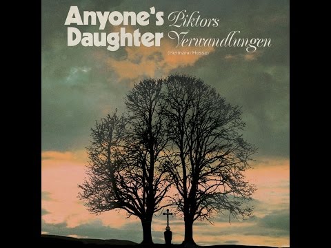 Youtube: Anyone's Daughter - Piktors Verwandlungen (Hermann Hesse) Remaster (Tempus Fugit) [Full Album]