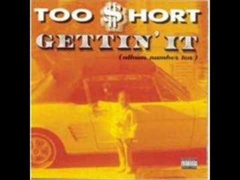 Youtube: Too $hort - Gettin' It