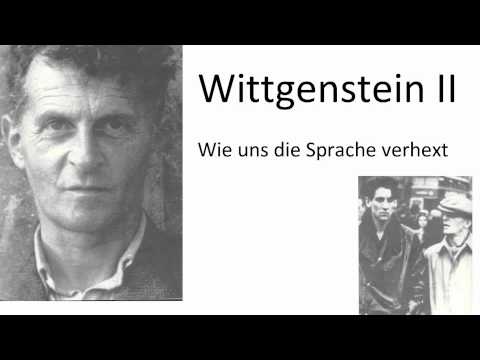 Youtube: Wittgenstein II - Wie uns die Sprache verhext