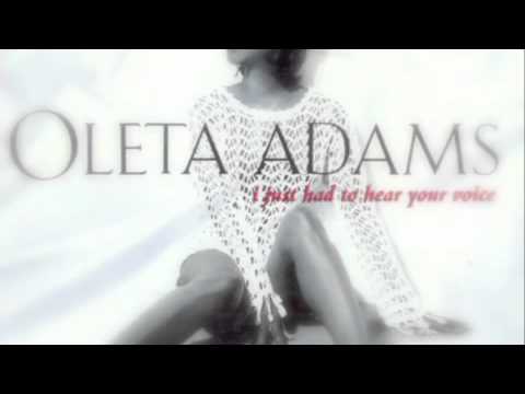 Youtube: Oleta Adams - I Just Had To Hear Your Voice