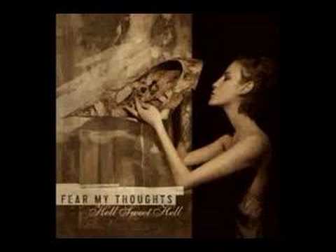 Youtube: Fear My Thoughts - In The Hourglass