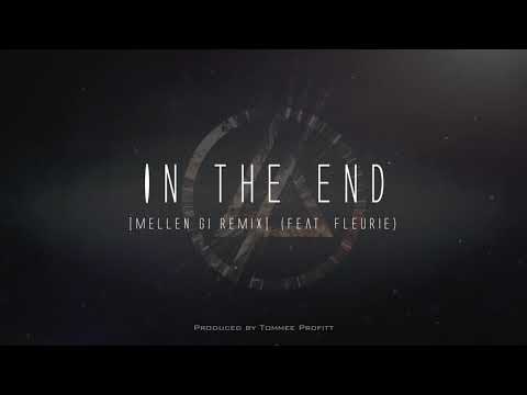 Youtube: In The End [Mellen Gi Remix] feat. Fleurie - Tommee Profitt