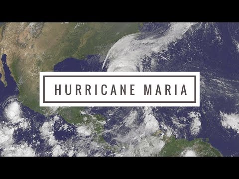 Youtube: Hurricane Maria | Tropical Storm Maria | Right Behind Irma, Here Comes Hurricane Maria