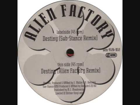 Youtube: Alien Factory - Destiny (Alien Factory Remix) (1994)