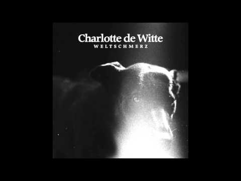 Youtube: Charlotte de Witte - Weltschmerz (Original Mix) [Turbo Recordings]