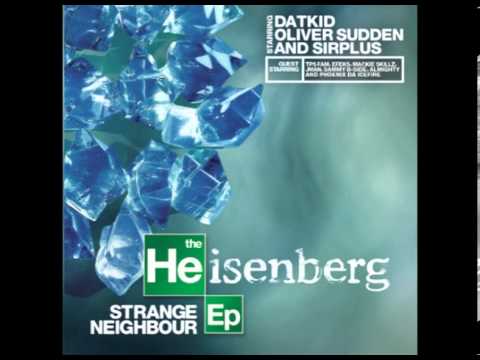 Youtube: 01 Heisenberg EP - World Burns (Sirplus, Oliver Sudden & Datkid)
