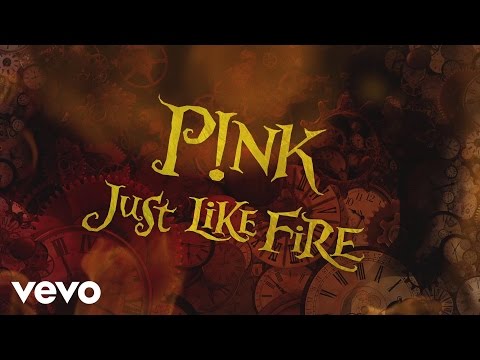 Youtube: Just Like Fire (From the Original Motion Picture "Alice Through The Looking Glass") (Ly...